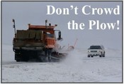 NDDOT Don't Crowd the Plow photo