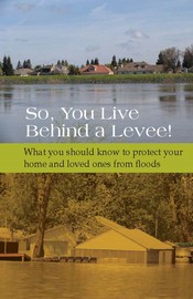 , You Live Behind a Levee! Preparedness Guide Cover Page
